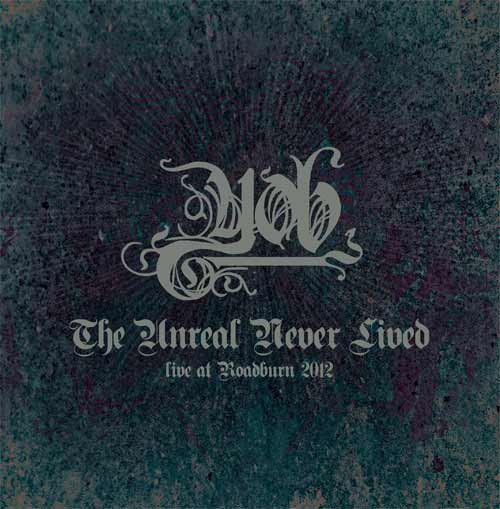 The Unreal Never Lived cover
