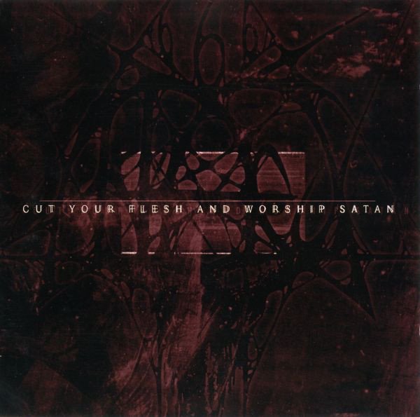 Cut Your Flesh and Worship Satan