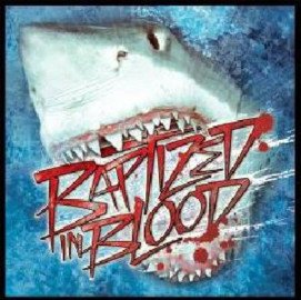 Baptized in Blood