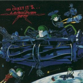 Ooh Crikey It's... Lawnmower Deth