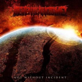 Not Without Incident