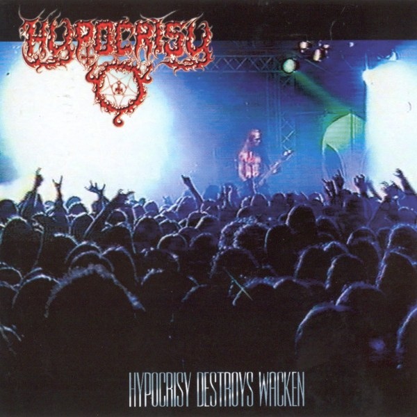 1999: Hypocrisy Destroys Wacken