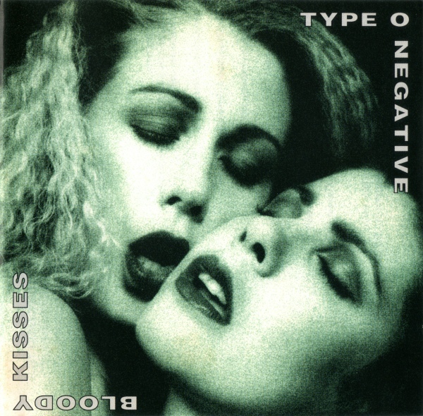 1993: Bloody Kisses