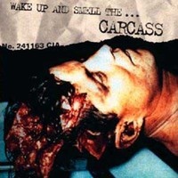 1996: Wake Up and Smell the… Carcass