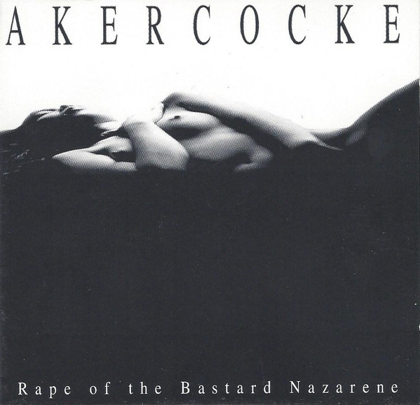 1999: Rape of the Bastard Nazarene