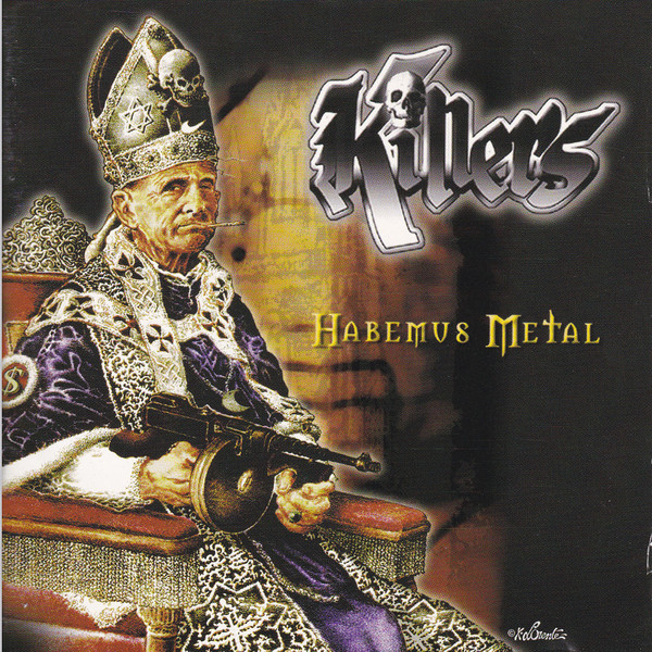 2002: Habemus Metal
