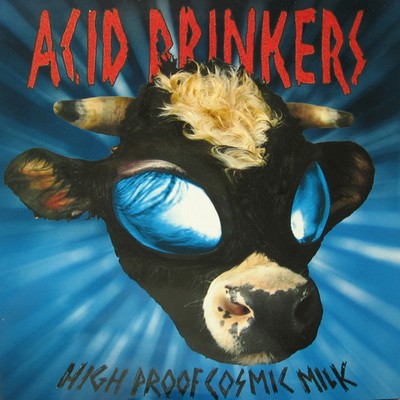 1998: High Proof Cosmic Milk