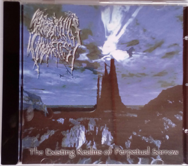 2002: The Existing Realms of Perpetual Sorrow