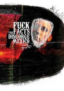 2008: Disgorge Mexico