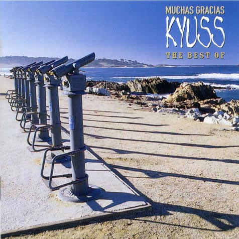 Muchas Gracias: The Best of Kyuss