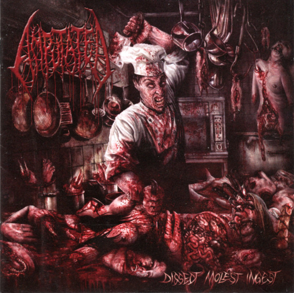 Dissect, Molest, Ingest