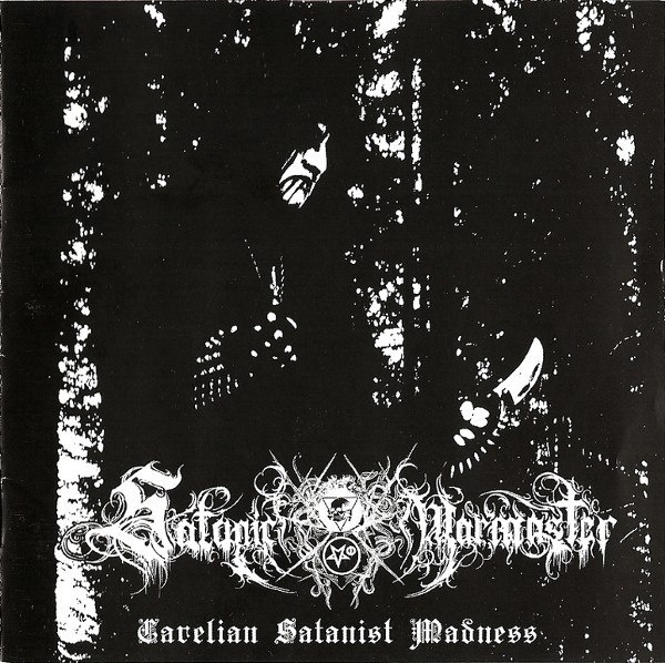 2005: Carelian Satanist Madness