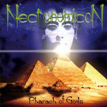 1999: Pharaoh of Gods