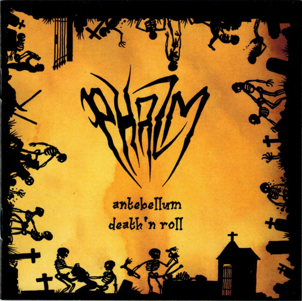 2006: Antebellum Death 'n' Roll
