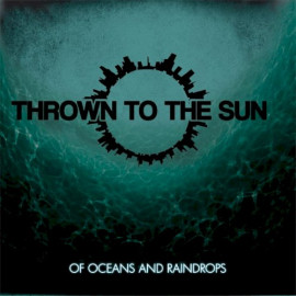 2011: Of Oceans and Raindrops