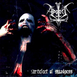 2006: Artefact of Madness