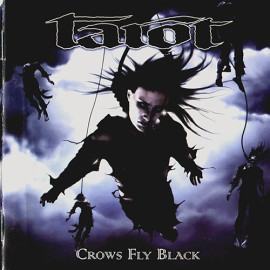 2006: Crows Fly Black