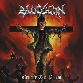 2002: Crucify the Priest